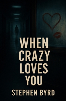 Paperback When Crazy Loves You Book
