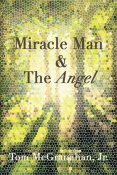 Paperback Miracle Man & The Angel Book