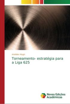 Paperback Torneamento- estratégia para a Liga 625 [Portuguese] Book