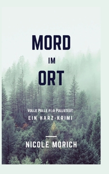 Mord im Ort: Ein Harz-Krimi