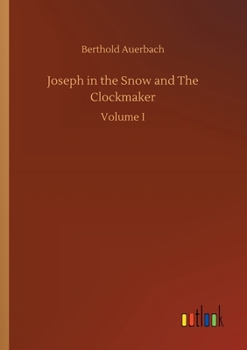 Joseph in the Snow ; and, The Clockmaker