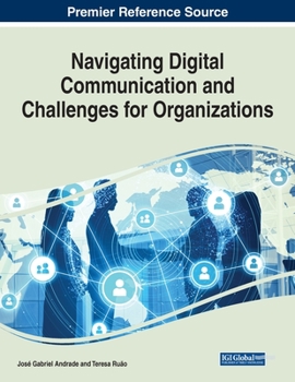 Paperback Navigating Digital Communication and Challenges for Organizations Book