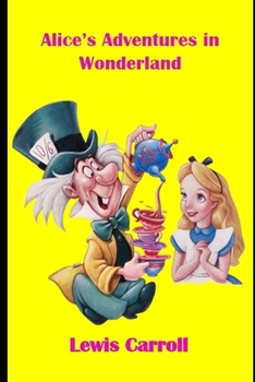 Paperback Alice's Adventures in Wonderland The New Annotated Edition Book