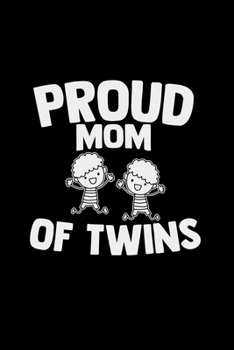Proud mom of twins: 6x9 TWINS | grid | squared paper | notebook | notes