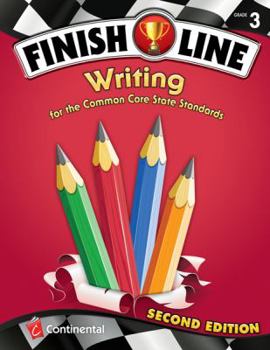 Paperback Finish Line Writing : For the Common Core State Standards Grade 3 Book