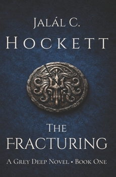 Paperback The Fracturing (The Grey Deep) Book