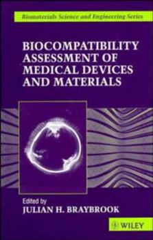 Hardcover Biocompatiblity: Assessment of Medical Devices and Materials Book
