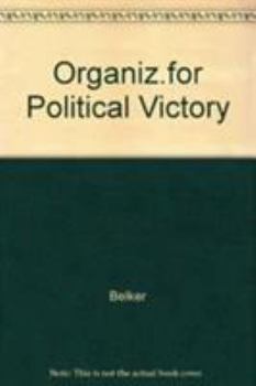 Hardcover Organizing for Political Victory Book