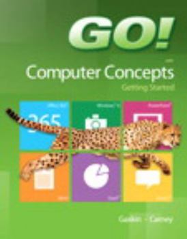 Paperback Go! with Computer Concepts: Getting Started Book