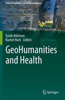 Paperback Geohumanities and Health Book