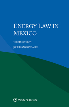 Paperback Energy Law in Mexico Book