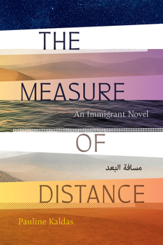 Paperback The Measure of Distance: An Immigrant Novel Book