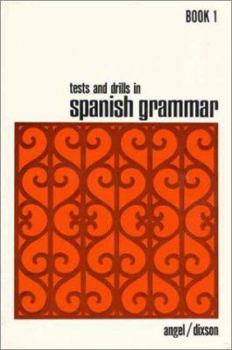 Paperback Tests and Drills in Spanish Grammar: Book 1 Book
