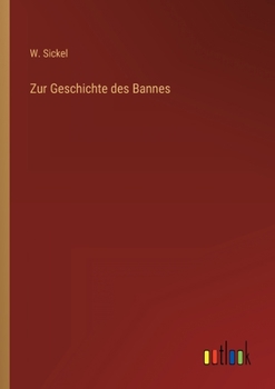 Paperback Zur Geschichte des Bannes [German] Book