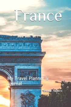 Paperback My Travel Planner & Journal: France Book