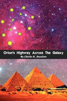 Paperback Orion's Highway Across the Galaxy Book