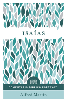 Paperback Isaías: Comentario Bíblico Portavoz [Spanish] Book
