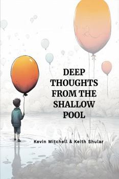 Hardcover DEEP THOUGHTS FROM THE SHALLOW POOL Book