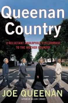 Hardcover Queenan Country: A Reluctant Anglophile's Pilgrimage to the Mother Country Book