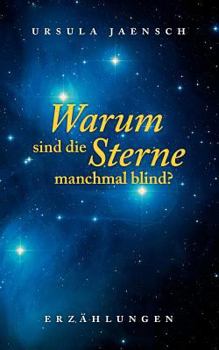 Paperback Warum sind die Sterne manchmal blind? [German] Book