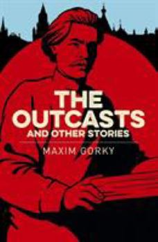 Paperback The Outcasts & Other Stories Book