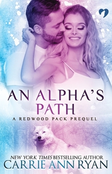 An Alpha's Path - Book  of the Redwood Pack