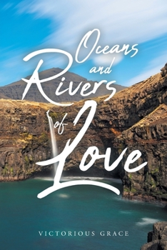 Paperback Oceans and Rivers of Love Book