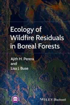 Hardcover Ecology of Wildfire Residuals in Boreal Forests Book