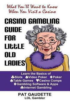 Paperback Casino Gambling Guide for Little Old Ladies Book
