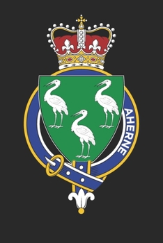 Paperback Aherne: Aherne Coat of Arms and Family Crest Notebook Journal (6 x 9 - 100 pages) Book