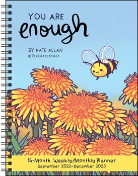 Calendar You Are Enough 16-Month 2022-2023 Weekly/Monthly Planner Calendar Book