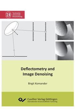 Paperback Deflectometry and Image Denoising Book