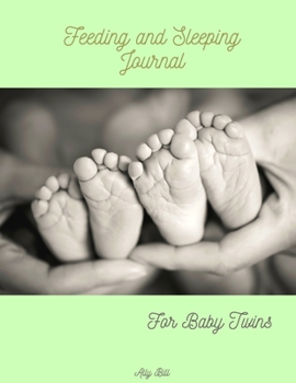 Feeding and Sleeping Journal for Baby Twins