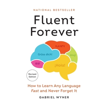 Audio CD Fluent Forever (Revised Edition): How to Learn Any Language Fast and Never Forget It Book