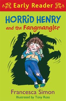 Paperback Horrid Henry and the Fangmangler Book