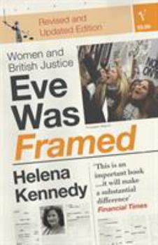 Paperback Eve Was Framed: Women and British Justice Book