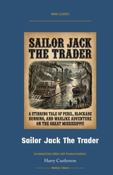 Paperback Sailor Jack The Trader: Annotated Color Edition with Premium Analytics Book