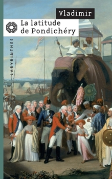 Paperback La latitude de Pondichéry [French] Book