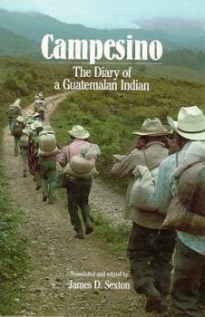 Hardcover Campesino: The Diary of a Guatemalan Indian Book