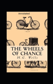 Paperback The Wheels of Chance Illustrated Book
