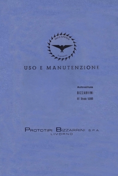 Paperback Bizzarrini GT Strada 5300 Owner's Manual Reproduction [Italian] Book