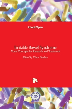 Hardcover Irritable Bowel Syndrome: Novel Concepts for Research and Treatment Book