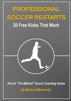 Paperback Professional Soccer Restarts: 20 Free Kicks That Work Book