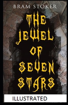 The Jewel of Seven Stars Illustrated