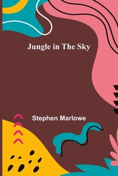 Paperback Jungle in the Sky Book