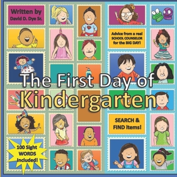 Paperback The First Day of Kindergarten Book