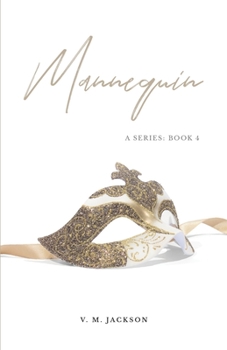 Paperback Mannequin: A series: Book 4 Book