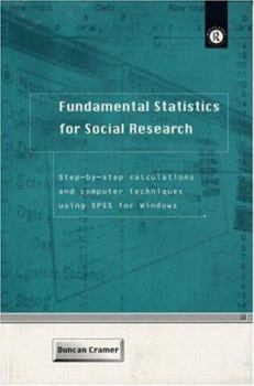 Paperback Fundamental Statistics for Social Research: Step-By-Step Calculations and Computer Techniques Using SPSS for Windows Book