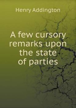 Paperback A few cursory remarks upon the state of parties Book