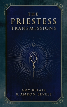 Paperback The Priestess Transmissions Book